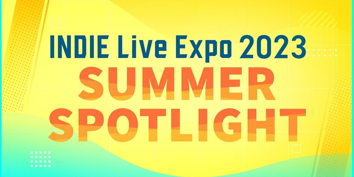 Het is bijna tijd voor de INDIE Live Expo 2023 Summer Spotlight Showcase