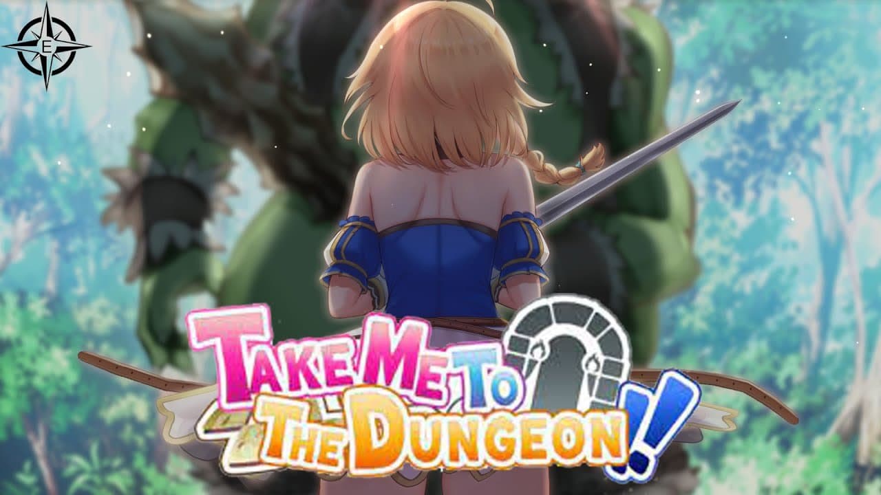 Take Me To The Dungeon!!
