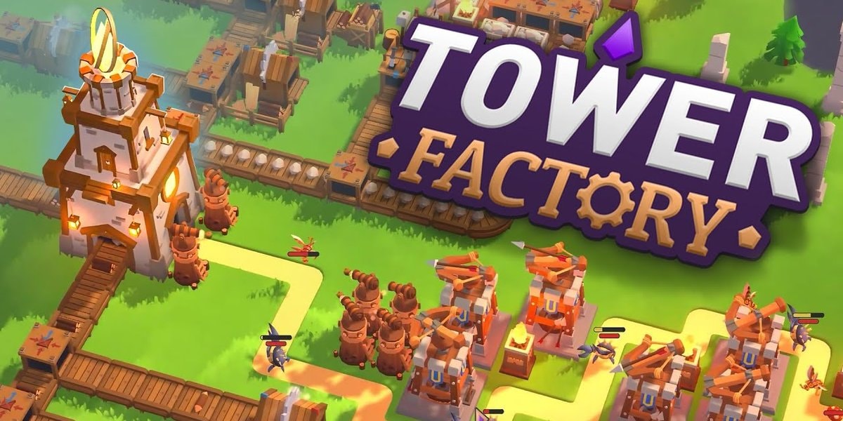 Tower Factory