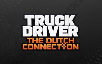 Truck Driver: The Dutch Connection brengt je naar de Nederlandse wegen
