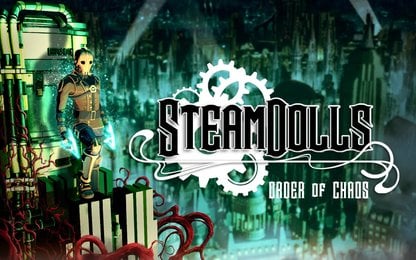 SteamDolls - Order Of Chaos krijgt een nieuwe demo