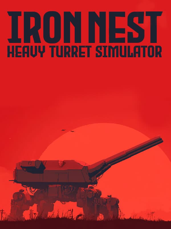 Cover van Iron Nest: Heavy Turret Simulator